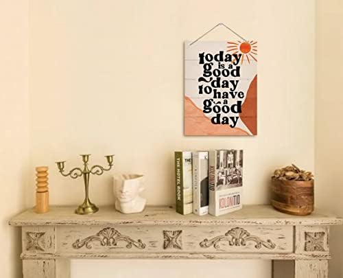 Today is a Good Day Decor Sign 10x78inch