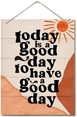 Today is a Good Day Decor Sign 10x78inch