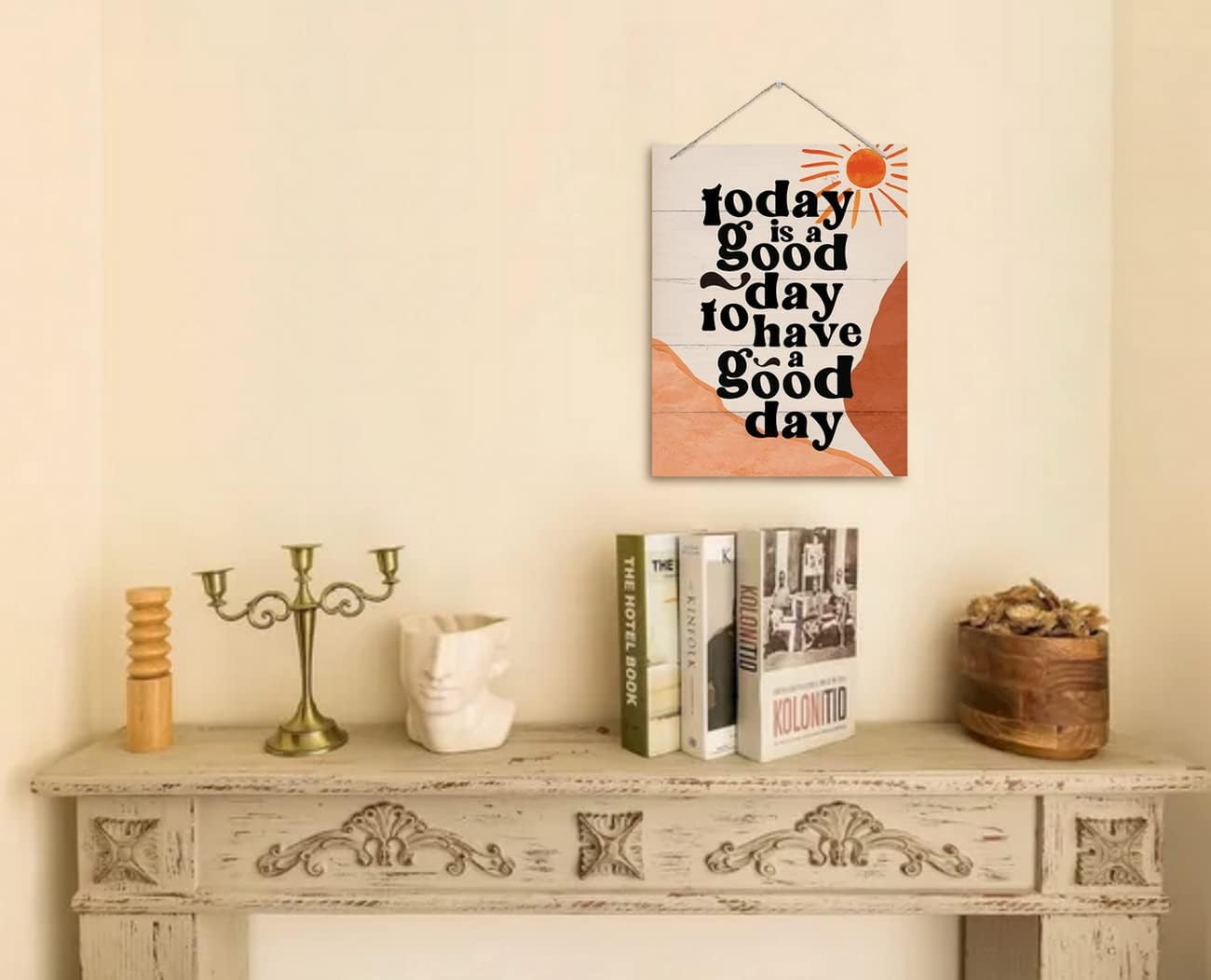 Today is a Good Day Decor Sign 10x78inch